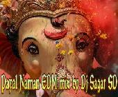 Payal Naman EDM Mix by DJ Sagar SD